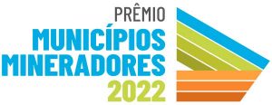 Prêmio Municípios Mineradores vai reconhecer a qualidade dos serviços públicos municipais