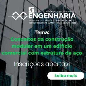 Inscrições para participação no 4º Concurso CBCA para estudantes de engenharia se encerram no dia 30 de junho