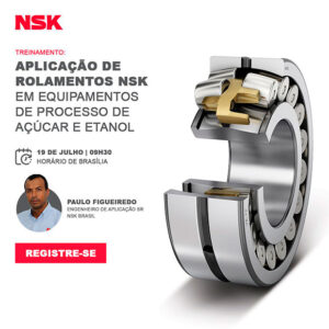 NSK promove treinamento on-line e gratuito sobre a aplicação de rolamentos no setor sucroenergético