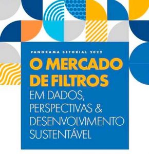 Panorama Setorial 2022 - O Mercado de Filtros em Dados, Perspectivas