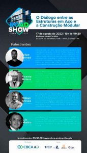 Curitiba recebe o Roadshow ‘O diálogo entre as Estruturas em Aço e a Construção Modular’ promovido pelo CBCA