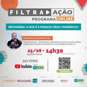 Programa Filtra Ação abordará Metaverso em agosto