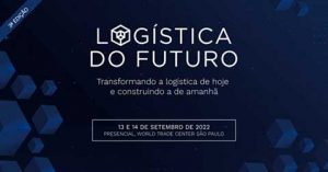 Logcomex apresenta soluções inovadoras na 3ª edição do Logística do Futuro