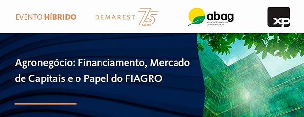 Demarest promove debate sobre financiamento para o agronegócio