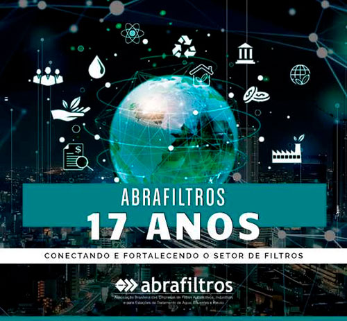 Abrafiltros completa 17 anos de atividades voltadas ao desenvolvimento do setor de filtração