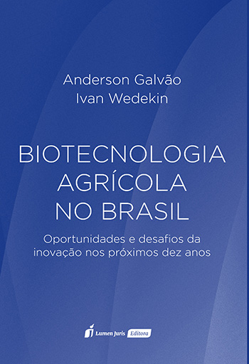 22º Congresso Brasileiro do Agronegócio terá o lançamento do livro Biotecnologia Agrícola no Brasil