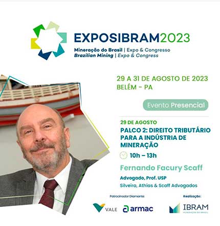 Permissão para Estados cobrarem novas taxas sobre produtos primários e semielaborados prejudica setor mineral, apontam tributaristas palestrantes da EXPOSIBRAM 2023