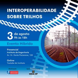 Interoperabilidade sobre trilhos é tema de encontro em São Paulo