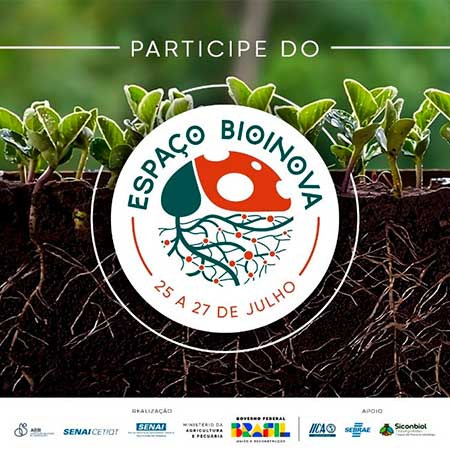 Ministério da Agricultura e Pecuária, ABBI, SENAI CETIQT e SEBRAE promovem o espaço para a discussão de soluções e inovação no ramo de bioinsumos