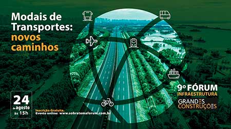 Fórum de Infraestrutura avaliará as oportunidades de expansão dos modais de transporte no Brasil