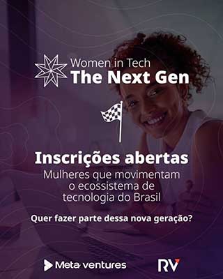 The Next Gen: Meta Ventures e Randon Ventures se unem em desafio que incentiva o empreendedorismo feminino  
