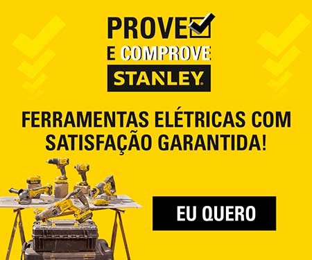 STANLEY promove campanha de satisfação em todo o país para reforçar a qualidade e o desempenho da linha profissional de ferramentas elétricas