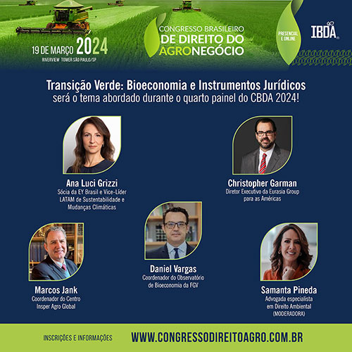 Congresso Brasileiro de Direito do Agronegócio avaliará a importância dos instrumentos jurídicos para a transição verde no Brasil