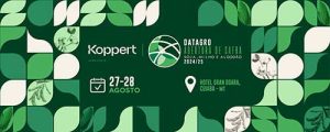5ª DATAGRO Abertura de Safra de Soja, Milho e Algodão, safra 2024/25, ocorre em 27 e 28 de agosto