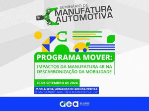 Seminário da AEA debate impactos da manufatura 4R no Programa Mover