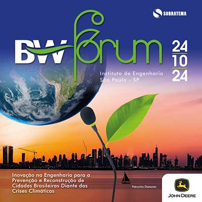 BW Fórum debaterá a importância da engenharia para os municípios diante das mudanças climáticas