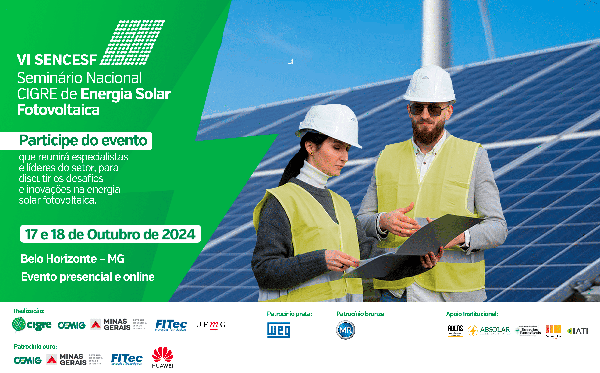 CIGRE-Brasil realiza Seminário Nacional de Energia Solar Fotovoltaica 