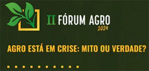 Convite: 2º Fórum Agro desvenda mitos e verdades do setor em dados exclusivos