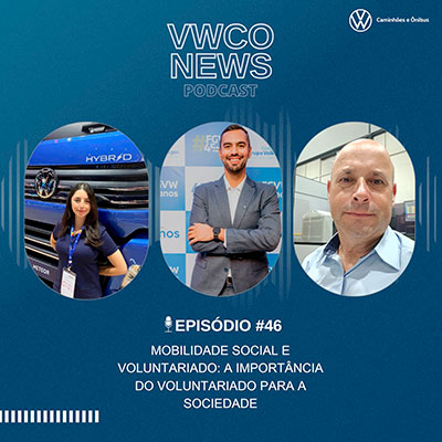 Mobilidade social e a importância do voluntariado para a sociedade é o tema do novo episódio do VWCO News