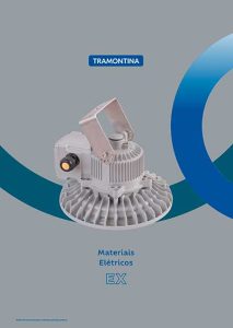 Tramontina atualiza catálogo e site das soluções para ambientes com atmosferas explosivas