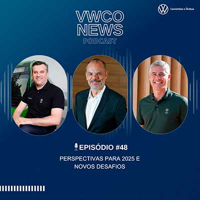 Podcast VWCO News inicia temporada de episódios com balanço e perspectivas para 2025 