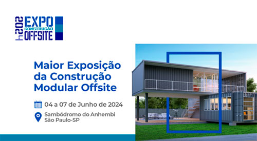 6ª edição da Expo Construção Offsite acontece em junho de 2025 com expectativa de movimentar mais de R$ 750 milhões em negócios