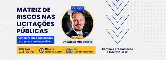 Curso Completo por Videoconferência de Matriz de Risco na Nova Lei 14.133/21