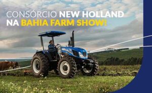 Consórcio New Holland marca presença na Bahia Farm Show 2025