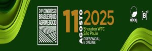 Inscrições com desconto para o Congresso Brasileiro do Agronegócio estão disponíveis até 11 de julho