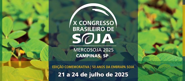 Começa hoje o Congresso Brasileiro de Soja e Mercosoja 2025