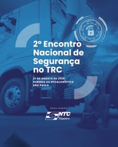 2º Encontro Nacional de Segurança no Transporte de Cargas reunirá autoridades e empresários em São Paulo. Faça já a sua inscrição!