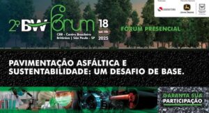 BW Fórum 2025 mostrará como mercado de pavimentação asfáltico alia inovação e sustentabilidade