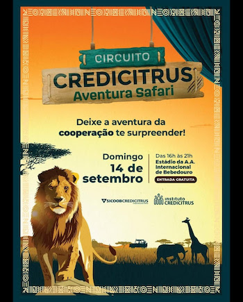Circuito Credicitrus "Aventura Safari" chega a Bebedouro para comemorar os 42 anos da Cooperativa e os 6 anos do Instituto Credicitrus