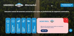 Dana integra Ache Fácil no Portal Universo Dana Aftermarket