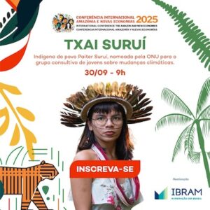 A floresta tem voz: Txai Suruí abre 3ª edição da Conferência Internacional Amazônia e Novas Economias em Salvador