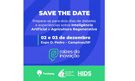 Congresso Raízes da Inovação conecta tecnologia, sustentabilidade e oportunidades de negócios em Campinas (SP)