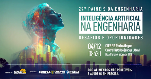 Inteligência Artificial na Engenharia é o tema do 29º Painéis da Engenharia do SENGE-RS