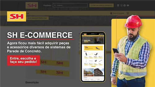 SH lança e-commerce e amplia sua presença digital no setor da construção civil SH lança e-commerce e amplia sua presença digital no setor da construção civil