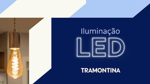 Tramontina apresenta e-book gratuito sobre iluminação LED
