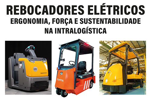 Rebocadores elétricos: ergonomia, força e sustentabilidade na intralogística