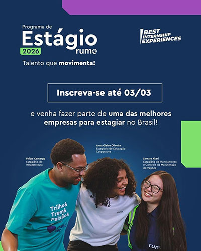 Inscrições para o Programa de Estágio da Rumo terminam na próxima terça-feira, 3 de março