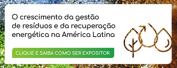 Mercado latino americano amplia investimentos em gestão de resíduos e waste to energy