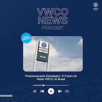 Podcast VWCO News – Posicionamento Estratégico: O Futuro da Rede VWCO no Brasil
