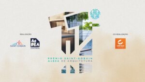 Abertas as inscrições para o 11º Prêmio Saint-Gobain AsBEA de Arquitetura para profissionais e novos talentos