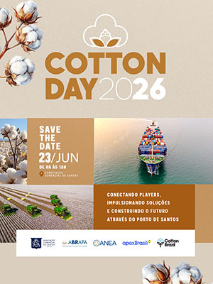 Com exportações em alta e demanda global aquecida, Cotton Day 2026 reúne cadeia do algodão em Santos para discutir logística e competitividade