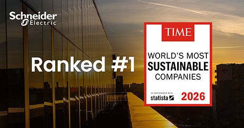 Schneider Electric é nomeada empresa mais sustentável do mundo pelo terceiro ano consecutivo pela TIME Magazine e Statista