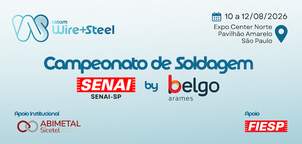 Campeonato de Soldagem SENAI-SP by Belgo Arames destaca talentos da indústria na Latam Wire + Steel