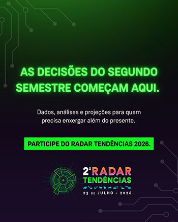 Radar Tendências: Especialistas avaliarão as oportunidades para o mercado de equipamentos no segundo semestre