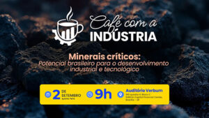 ABDI reúne setor mineral e indústria para debater oportunidades dos minerais críticos no Brasil