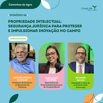 “Caminhos do Agro”: novo episódio destaca a propriedade intelectual na inovação do agronegócio